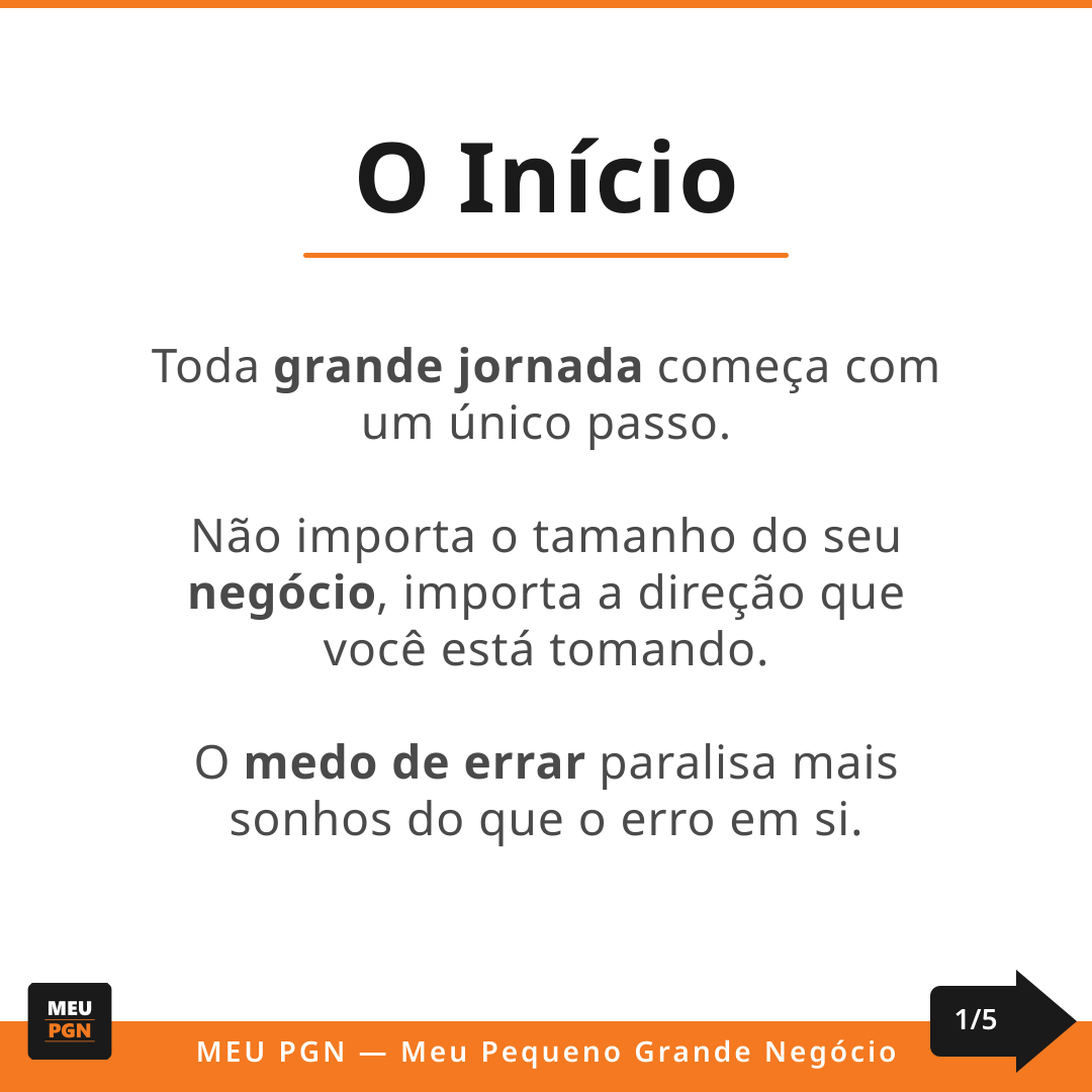 O Início